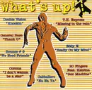 CD - T.H. Express, Double Vision, Eddy N. a.o. - What's Up! Vol. 1