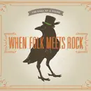 CD - Various - When Folk Meets Rock: The Saga Of A Sound - Digipak