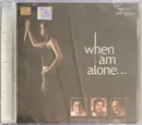 CD - Lata Mangeshkar, Jagjit Singh, Ghulam Ali - When I Am Alone...