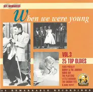 Elvis Presley / Doris Day / Little Richard a.o. - When We Were Young Vol. 3