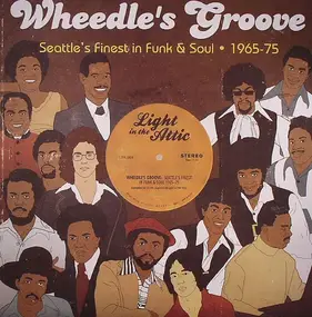 VARIOUS - WHEEDLE'S GROOVE - SEATTLE'S FINEST FUNK & SOUL '65-75