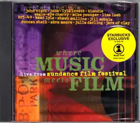 Various Artists - Where Music Meets Film (Live From Sundance Film Festival)