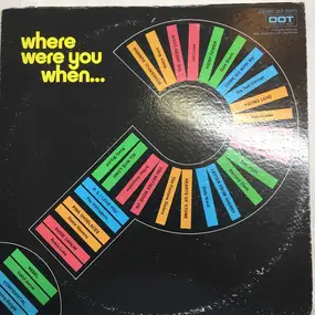 Various Artists - Where Were You When?