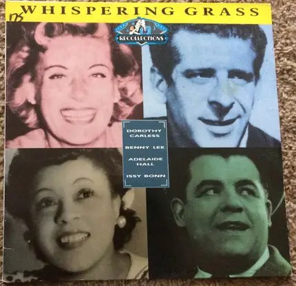 Dorothy Carless, Benny Lee, Adelaide Hall a.o. - Whispering Grass