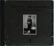 Various - White Mansions · A Tale From The American Civil War 1861-1865