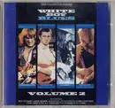 CD - Savoy Brown Blues Band, Tony McPhee, Albert Lee a.o. - White Boy Blues Volume 2