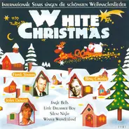 Glenn Miller Orchestra / John Denver a.o. - White Christmas (Internationale Stars Singen Die Schönsten Weihnachtslieder)