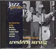 Bob Wills & His Texas Playboys: White Heat - White Heat Western Swing