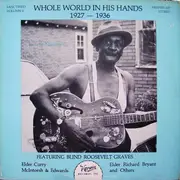 LP - Elder Curry, McIntorsh & Edwards, a. o. - Whole World In His Hands 1927-1936