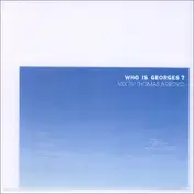 Waiwan - Who Is Georges? Mix By Thomas Arroyo