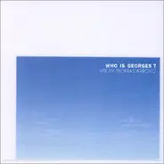 Wai Wan / Bebel Gilberto / Banbarra a.o - Who Is Georges? Mix By Thomas Arroyo