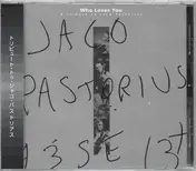 Don Alias - Who Loves You - A Tribute To Jaco Pastorius