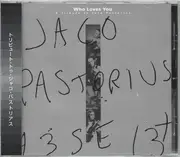 CD - Don Alias, Victor Baily, Jim Beard - Who Loves You - A Tribute To Jaco Pastorius