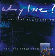 CD - Sandi Miller, Garrett Wall, Siobhan Wilmot - Why Love?