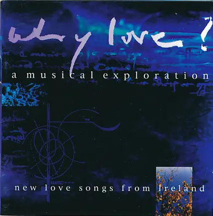 Sandi Miller, Garrett Wall, Siobhan Wilmot - Why Love?