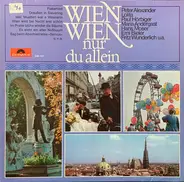 Fritz Wunderlich, Paul Hörbiger, Hans Moser - Wien Wien Nur Du Allein