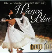 Das Orchester der Volksoper Wien a.o. - Wiener Blut (Die Schönsten Walzer Der Welt)