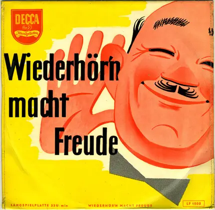 Benno Kusche, Horst Winter, Lys Assia, Vico Torriani a.o. - Wiederhör'n Macht Freude