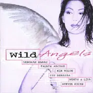 Pat Benatar, Deborah Harry a.o. - Wild Angels