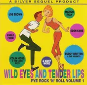 Dennis Lotis - Wild Eyes And Tender Lips - Pye Rock 'N' Roll Vol. 1