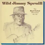 Wild Jimmy Spurill, Charles Walker a.o.