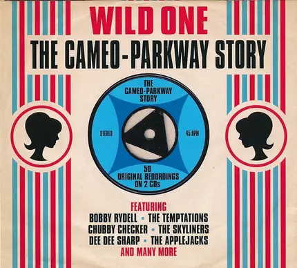 The Rocky Fellers, Mike Meller, Jack Casey - Wild One - The Cameo-Parkway Story