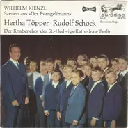 Various - Wilhelm Kienzl / Szenen Aus »Der Evangelimann«