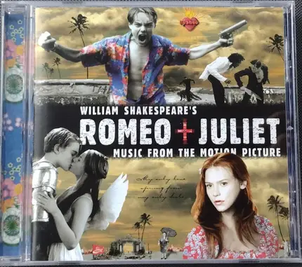 Everclear, Desre, Butthole Surfers - William Shakespear's Romeo + Juliet (Music From The Motion Picture)