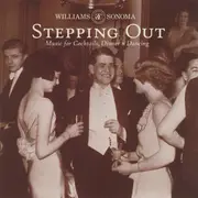 CD - Count Basie, Ella Fitzgerald, Duke Ellington & others - Williams Sonoma Stepping Out: Music for Cocktails, Dinner & Dancing
