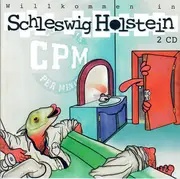Double CD - Various - Willkommen In Schleswig Holstein
