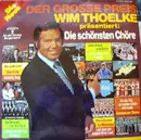 LP - Wim Thoelke - Präsentiert: Die Schönsten Chöre