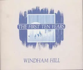 Shadowfax - Windham Hill: The First Ten Years