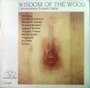 CD - Richard Souther / Kostia / Bernardo Rubaja / a.o. - Wisdom Of The Wood (Contemporary Acoustic Music)