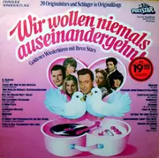 LP - Roy Etzel, Gerhard Wendland, Heidi Brühl a.o. - Wir Wollen Niemals Auseinandergehn! - Goldenes Wiederhören Mit Ihren Stars