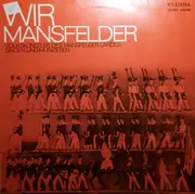LP - VEB Mansfeld Kombinat - Wir Mansfelder