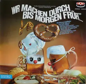 Various Artists - Wir Machen Durch Bis Morgen Früh...