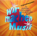 LP-Box - Ilse Werner / Fred Bertelmann / Peggy March / Rex Gildo a.o. - Wir Machen Musik (84 Schlagererinnerungen Am Laufenden Band)