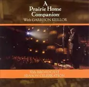 Various With Garrison Keillor - A Prairie Home Companion 30th Broadcast Season Celebration