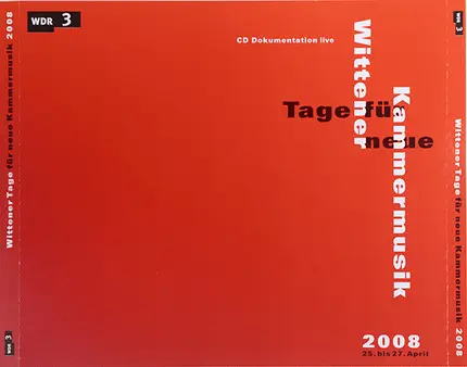 Brice Pauset / Wolfgang Rihm a.o. - Wittener Tage Für Neue Kammermusik 2008