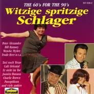 Hazy Osterwald, Heinz Erhardt a.o. - Witzige, Spritzige Schlager (The 60's For The 90's)