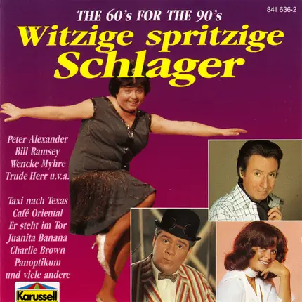 Hazy Osterwald, Heinz Erhardt a.o. - Witzige, Spritzige Schlager (The 60's For The 90's)