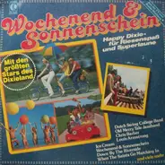 Knut Kiesewetter, Gerhard Vohwinkel, a.o. - Wochenend & Sonnenschein, Happy Dixie - Für Riesenspaß Und Superlaune