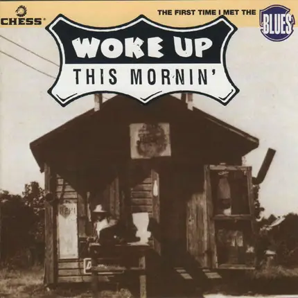 Various - Woke Up This Mornin'