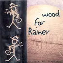 CD - Billy Sed And Rainer, The Drakes a.o. - Wood For Rainer A Wooden Ball Compilation