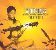 Various - Woodsongs - Singers, Pickers & Storytellers - The New Folk