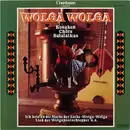 LP - Various - Wolga Wolga (Kosaken - Chöre - Balalaikas)