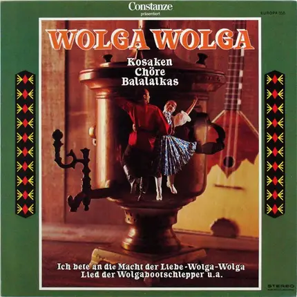 Orchester Fedor Astachow, Schwarzmeerkosaken, a.o. - Wolga Wolga (Kosaken - Chöre - Balalaikas)