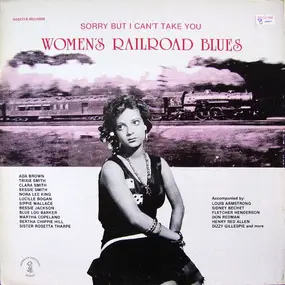 Trixie Smith - Women's Railroad Blues (Sorry But I Can't Take You)