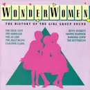 CD - The Dixie Cups, The Ad Libs, The Shirelles - Wonder Women - The History Of The Girl Group Sound - Mono