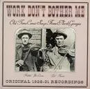 LP - Various - Work Don't Bother Me / Old Time Comic Songs From North Georgia / Original 1926 -31 Recordings